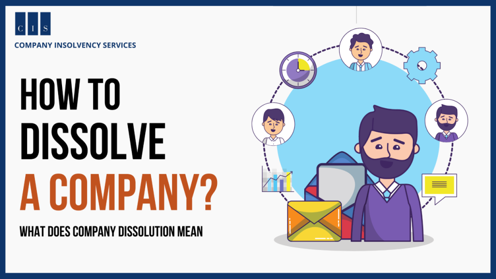 HOW TO DISSOLVE A COMPANY?